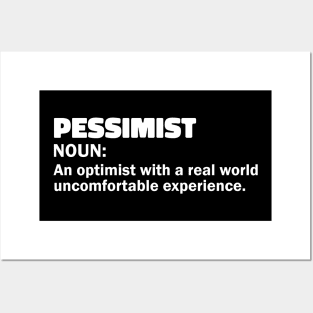 Pessimist funny sarcastic definition Posters and Art